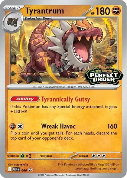 Tyrantrum MEP EN 066 Stage 2 HP 180 Lucha Tyrannically Gutsy Wreak Havoc Perfect Order TCG Nisota Niso